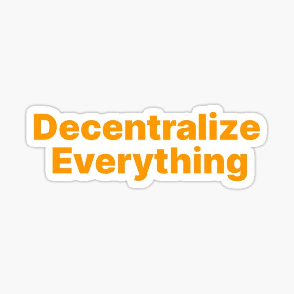 Item preview, Decentralize Everything (Bitcoin Orange) designed and sold by NautilusMare.