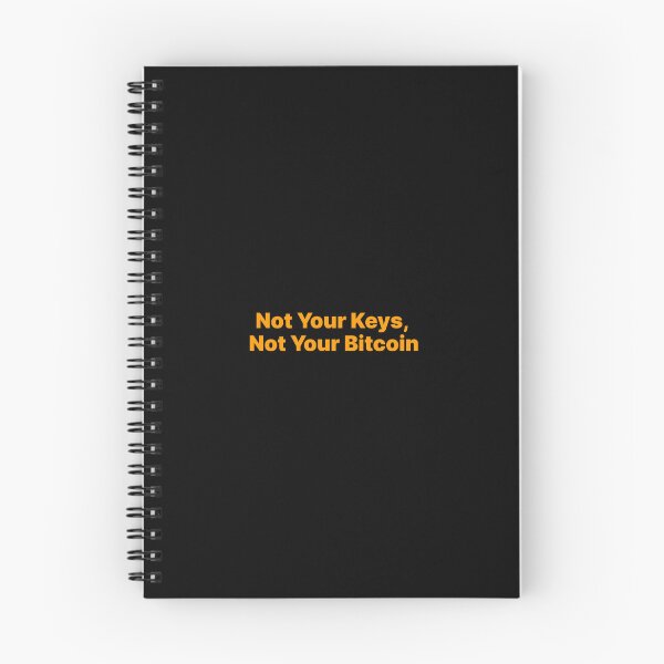 Item preview, Not Your Keys, Not Your Bitcoin (Bitcoin Orange) designed and sold by NautilusMare.