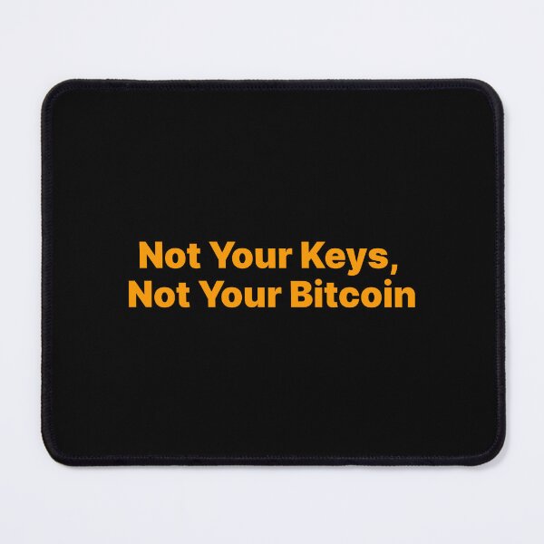Item preview, Not Your Keys, Not Your Bitcoin (Bitcoin Orange) designed and sold by NautilusMare.