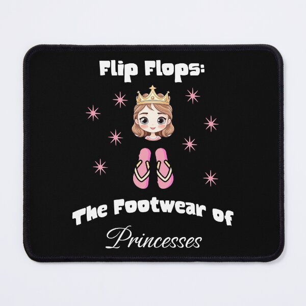 Item preview, Flip Flops the Footwear of Princesses designed and sold by 5PointsDigital.