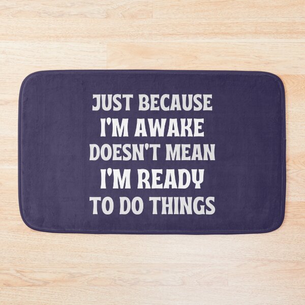 Item preview, Funny Quote Saying Just Because I'm Awake Gag Sarcastic Lazy Couples Matching Holiday designed and sold by LittleZea.