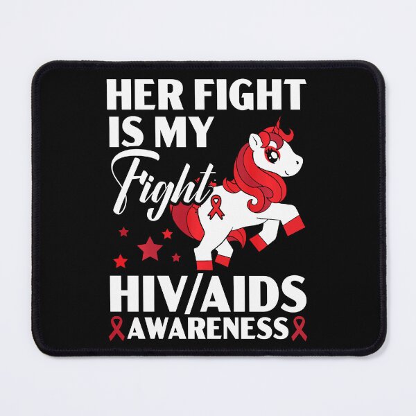 Item preview, Her Fight Is My Fight HIV AIDS Awareness Unicorn Lover designed and sold by EagmianPheolea.