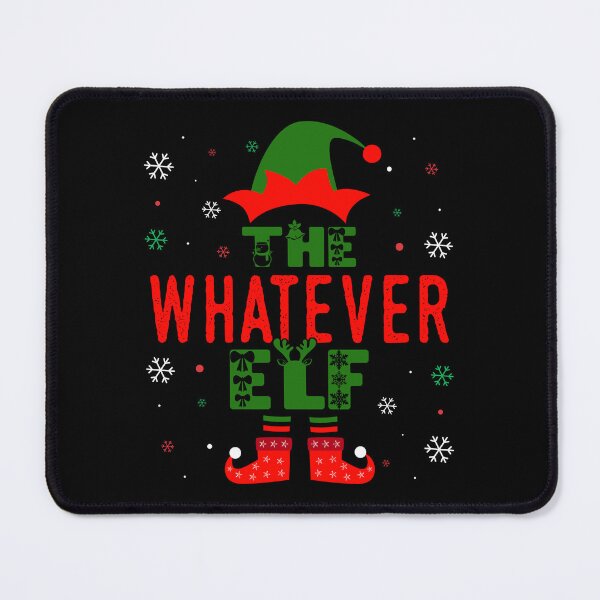 Item preview, Family Christmas Matching Squad Outfit Elf Funny Whatever designed and sold by artworkbyrihen.
