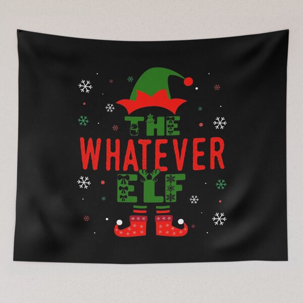 Item preview, Family Christmas Matching Squad Outfit Elf Funny Whatever designed and sold by artworkbyrihen.