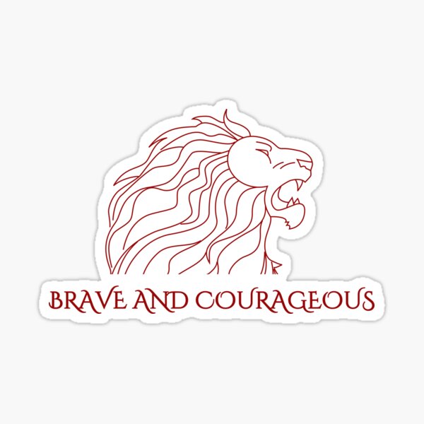 Item preview, Brave and Courageous designed and sold by cozyartnook.