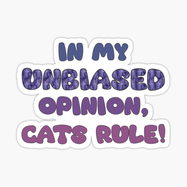 Vista previa del artículo con la obra «En mi opinión imparcial, los gatos mandan», diseñado y vendido por ThatIsSomething.