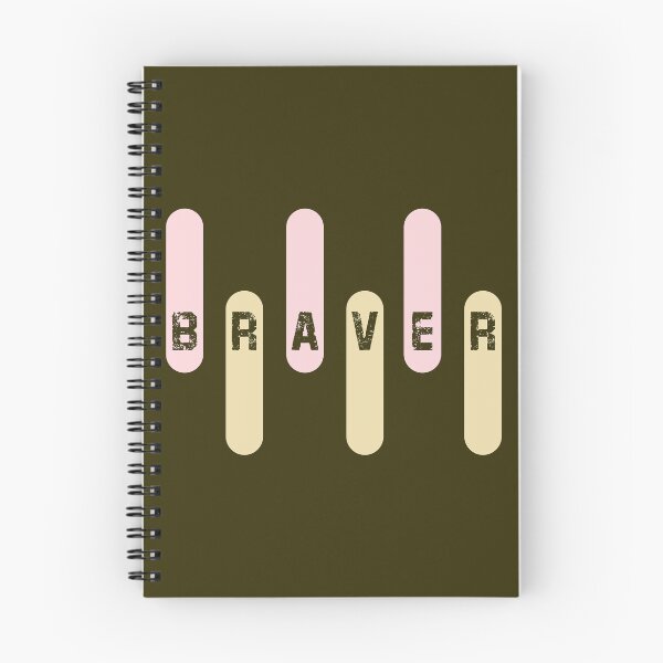 Item preview, braver,braver t shirt design. designed and sold by crectivesdesign.