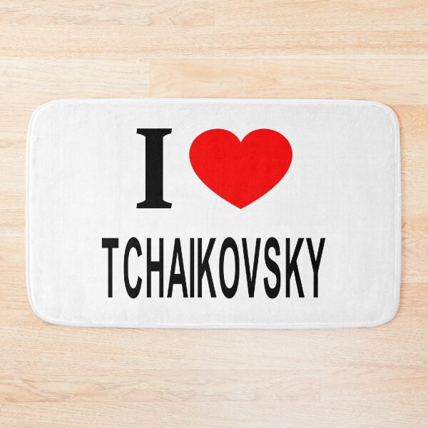 Item preview, I ❤️ TCHAIKOVSKY I LOVE TCHAIKOVSKY I HEART TCHAIKOVSKY designed and sold by usernamenaijan.