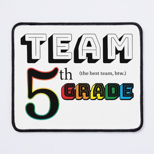 Item preview, Team 5th Grade designed and sold by jrayebarr.