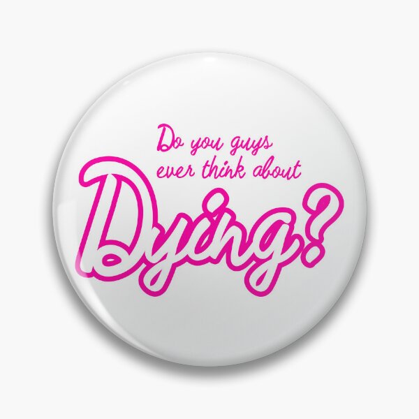 Item preview, do you guys ever think about dying designed and sold by babyscream.