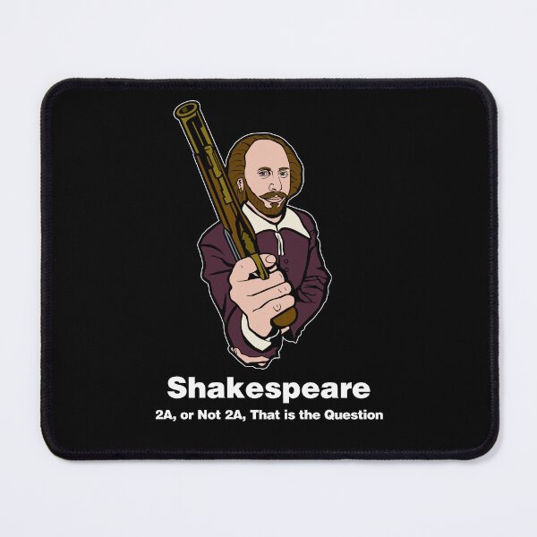 Item preview, William Shakespeare 2nd Amendment Too Be Or Not To Be designed and sold by twHistory.