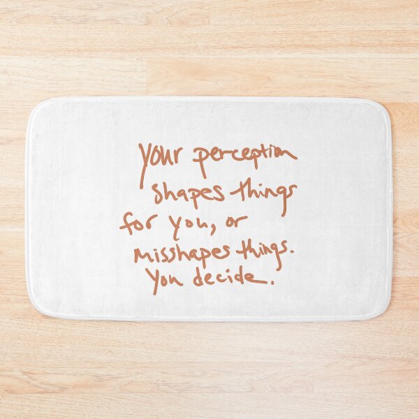 Item preview, Your Perception Shapes or Misshapes  designed and sold by abeink.
