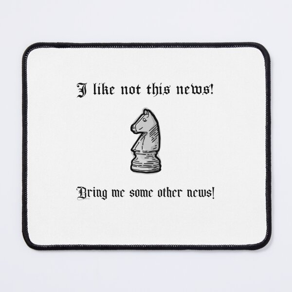 Item preview, I Like not this news, bring me some other news! Edmund Blackadder, King Richard designed and sold by PopmosisDesign.