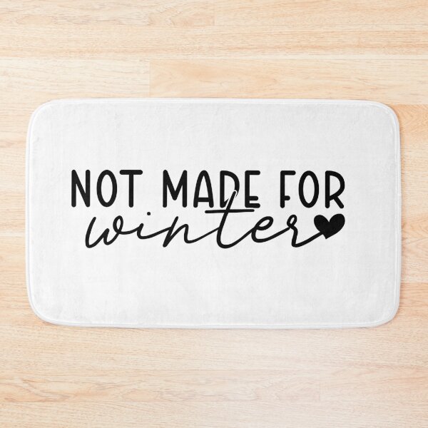 Item preview, Not Made For Winter designed and sold by EsteticaVerus.