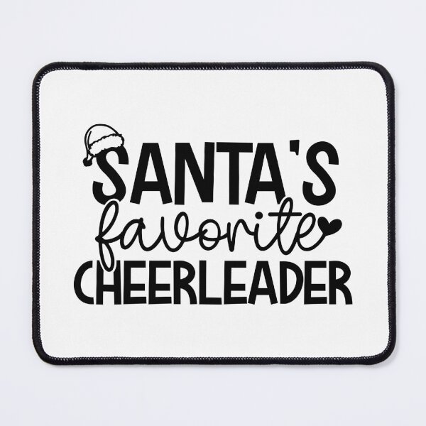 Item preview, Santa's Favorite Cheerleader designed and sold by EsteticaVerus.