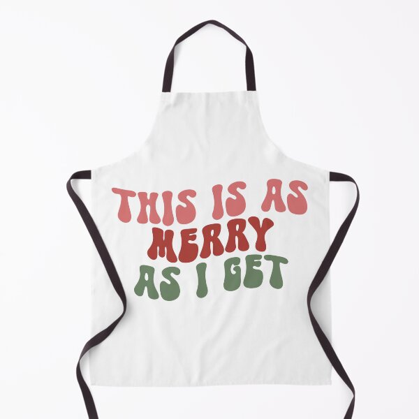 Item preview, This Is As Merry As I Get, Christmas, Xmas designed and sold by EsteticaVerus.