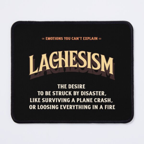 Item preview, Emotions Feelings You Cannot Explain Lachesism designed and sold by StudioTVDinners.