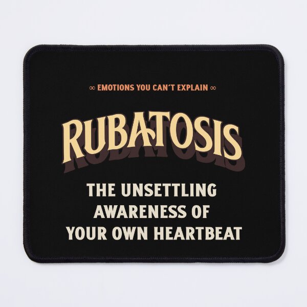 Item preview, Emotions Feelings You Cannot Explain Rubatosis designed and sold by StudioTVDinners.