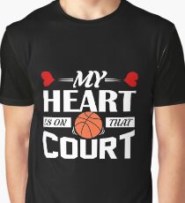 My Heart Is On That Court | basketball shirt | basketball coach gift | basketball team gift | sports quote | basketball quotes | basketball player | basketball tshirt Graphic T-Shirt
