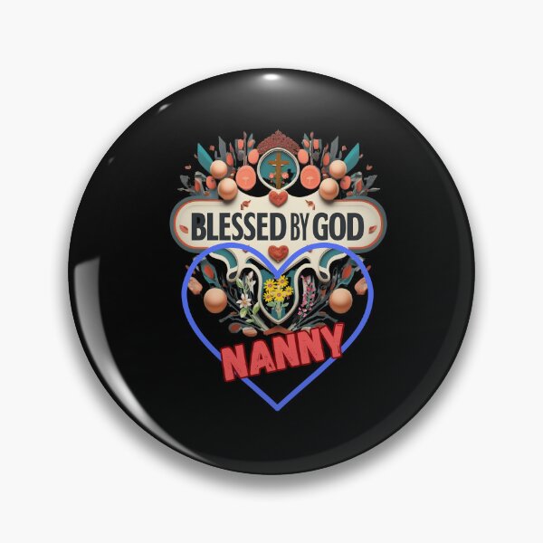 Item preview, BLESSED BY GOD NANNY designed and sold by carlos crane.