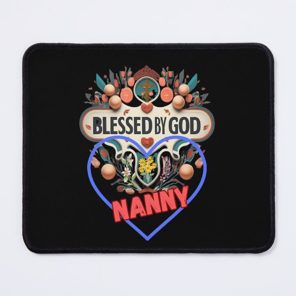Item preview, BLESSED BY GOD NANNY designed and sold by carlos crane.