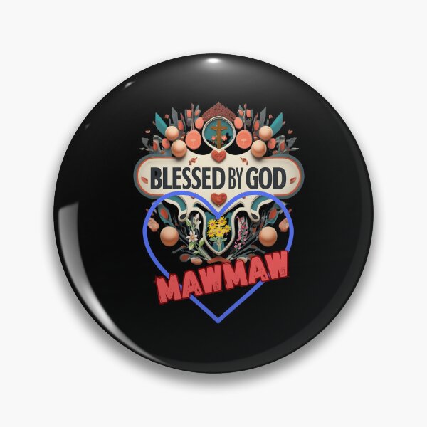 Item preview, BLESSED BY GOD MAWMAW designed and sold by carlos crane.