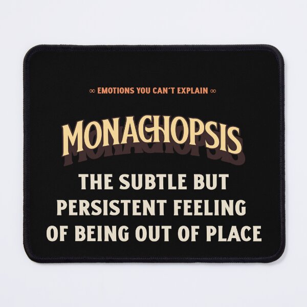 Item preview, Emotions Feelings You Cannot Explain Monachopsis  designed and sold by StudioTVDinners.