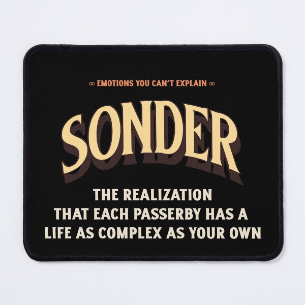 Item preview, Emotions Feelings You Cannot Explain Sonder designed and sold by StudioTVDinners.