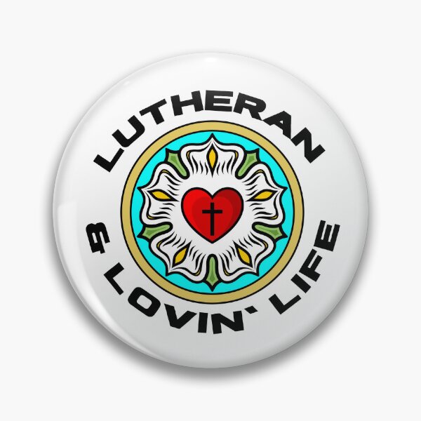 Item preview, Lutheran and Lovin' Life (with Luther rose) designed and sold by CheekyGrace.