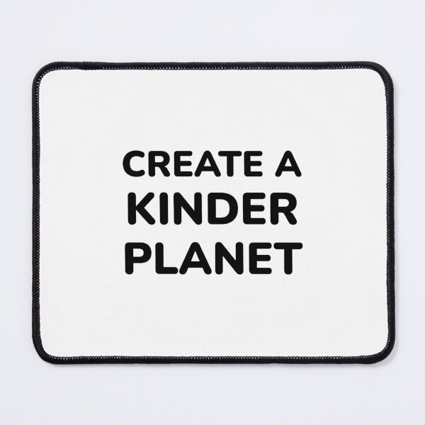 Item preview, Create A Kinder Planet designed and sold by Inspirationmotivation.