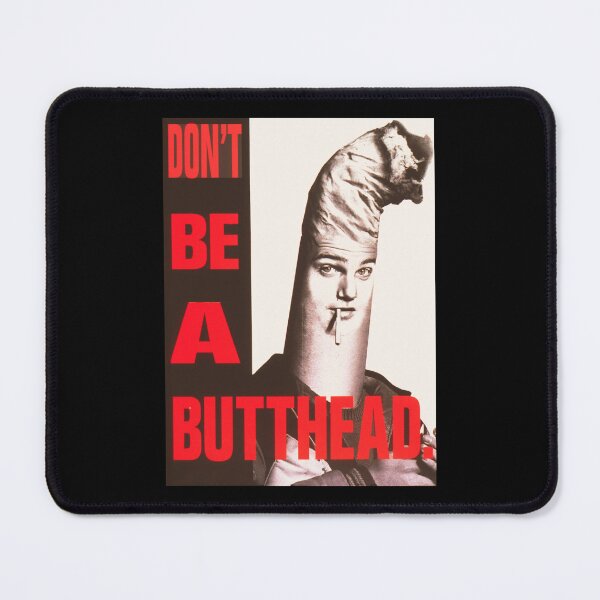 Item preview, Don't Be A Butthead designed and sold by Dalipoe.