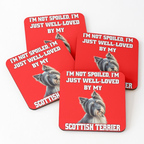 Item preview, Scottish Terrier Dog Owner I'm Not Spoiled; I'm Just Well-Loved By My Scottish Terrier designed and sold by fantasticdesign.