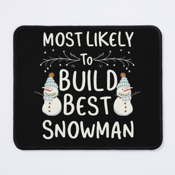 Item preview, Most Likely to Build Best Snowman designed and sold by SimplyOskarArt.