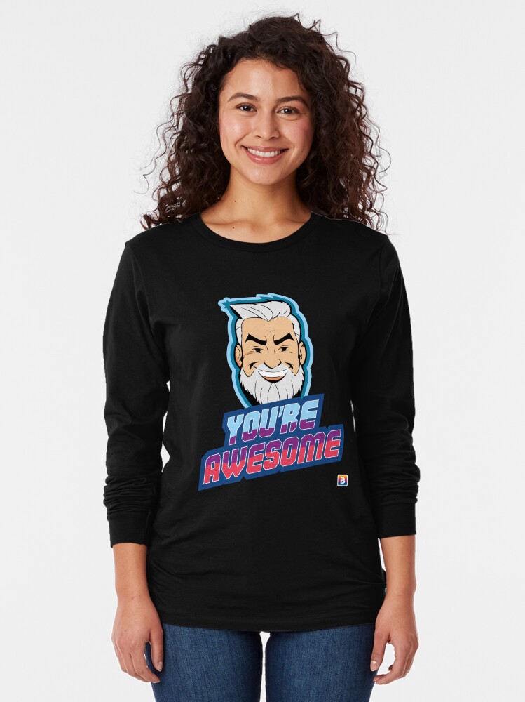 Thumbnail 2 of 5, Long Sleeve T-Shirt, You're Awesome - Battle Bling designed and sold by BattleBling.