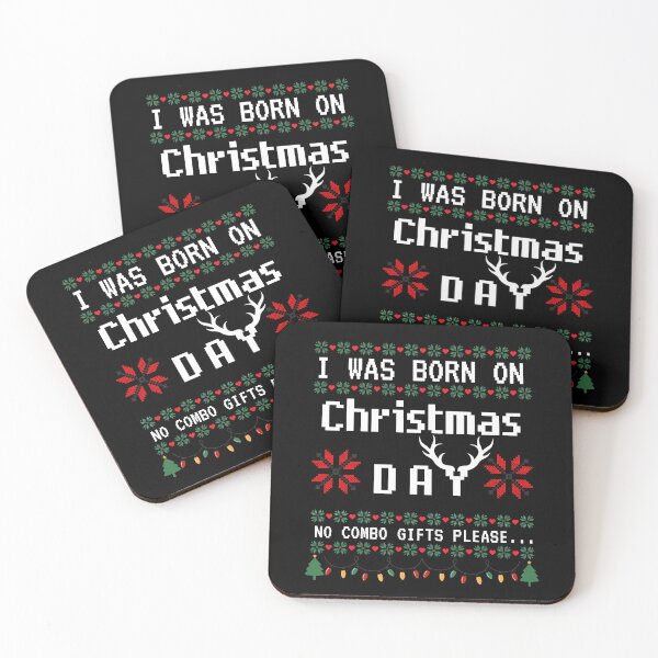 Item preview, I WAS BORN ON CHRISTMAS DAY NO COMBO GIFTS PLEASE … designed and sold by Sofia Rose Design ⭐️⭐️⭐️⭐️⭐️.