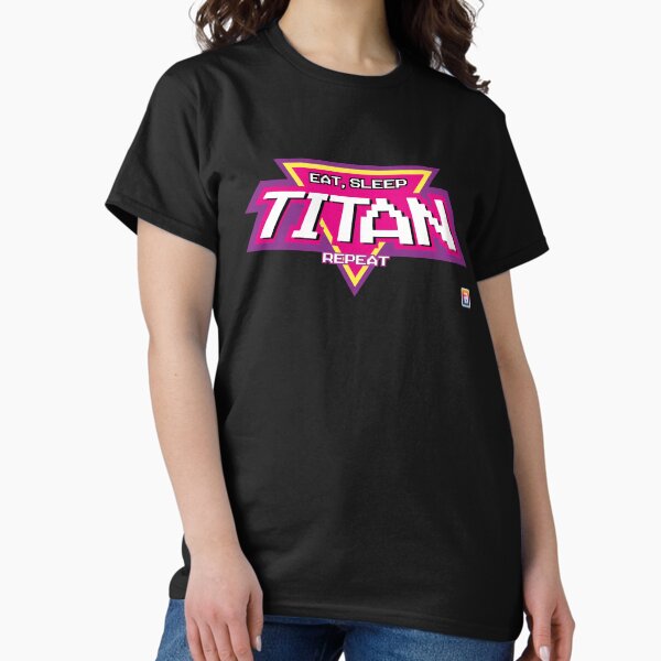 Eat, Sleep, Titan, Repeat - Battle Bling Classic T-Shirt