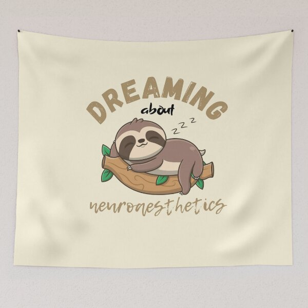 Item preview, Dreaming about Neuroesthetics cute kawaii sloth designed and sold by Laugh-Lines.