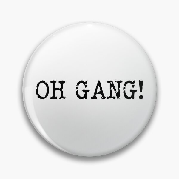 Item preview, Oh Gang, Mel Giedroyc Taskmaster quote designed and sold by Inky-Spiration.