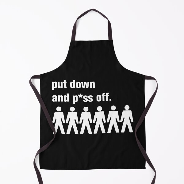 Item preview, Put Down and P*ss Off designed and sold by DesignByMH.