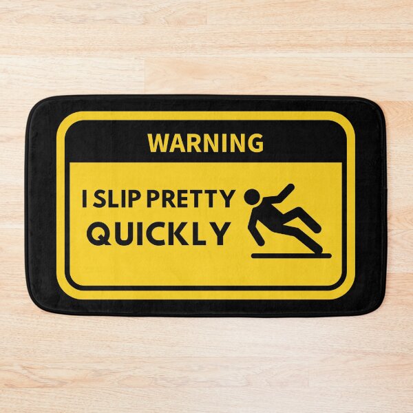 Item preview, WARNING! I slip pretty quickly designed and sold by florianlitz.
