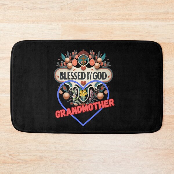 Item preview, BLESSED BY GOD GRANDMOTHER designed and sold by carlos crane.