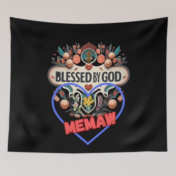 Item preview, BLESSED BY GOD MEMAW designed and sold by carlos crane.
