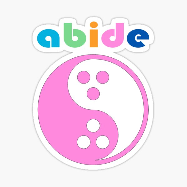 Item preview, Abide - Dudeism - pink designed and sold by SkyBobArt.