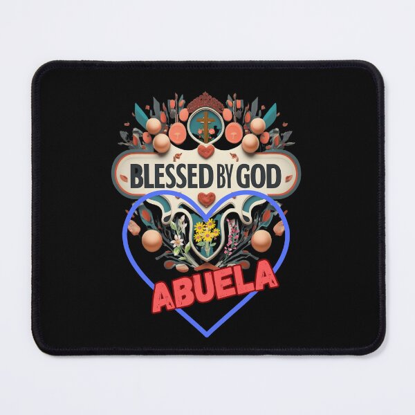 Item preview, BLESSED BY GOD ABUELA designed and sold by carlos crane.