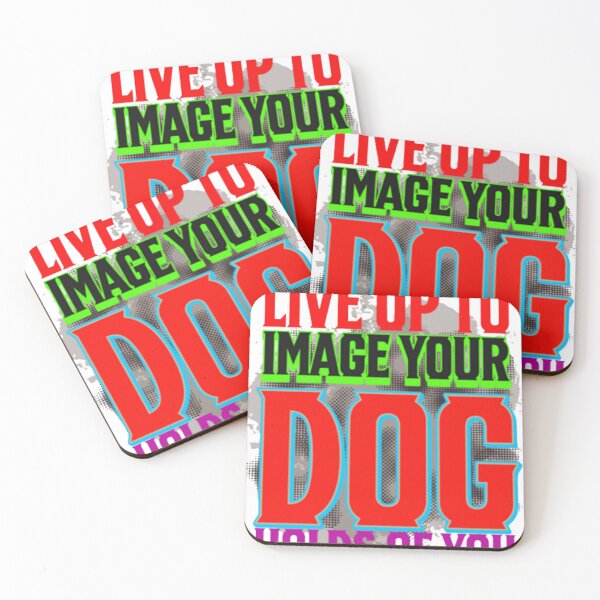 Item preview, live up to image your dog holds of you designed and sold by jonmobo.