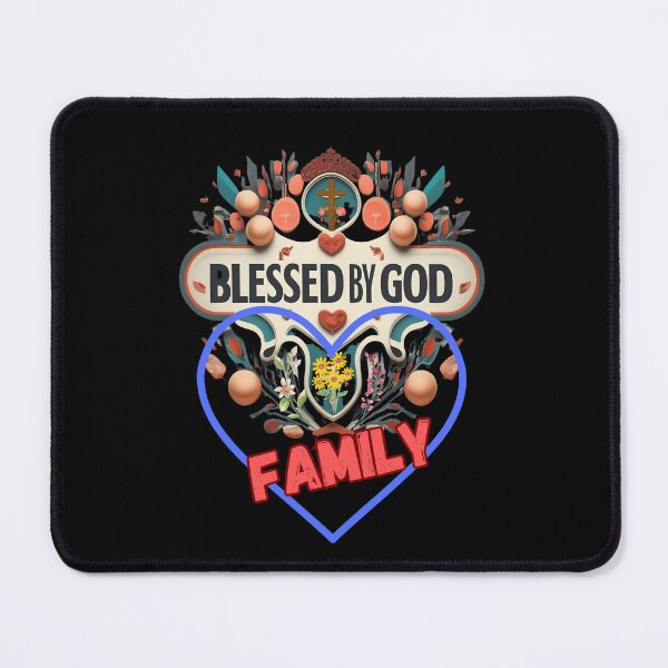 Item preview, BLESSED BY GOD FAMILY designed and sold by carlos crane.