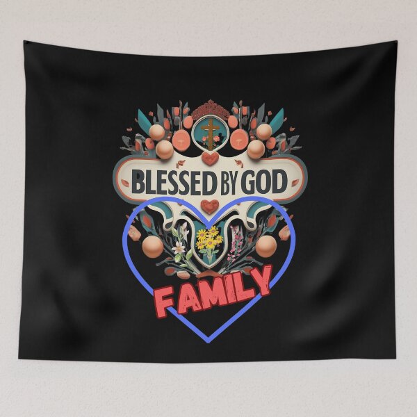 Item preview, BLESSED BY GOD FAMILY designed and sold by carlos crane.