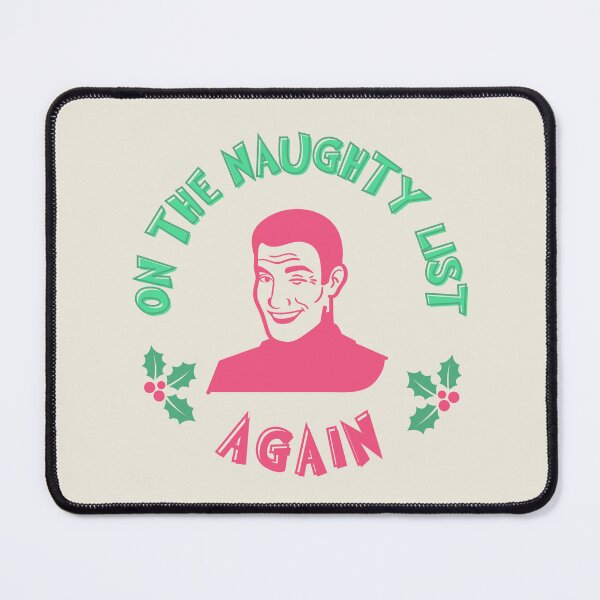Item preview, On the naughty list again designed and sold by FatBirdie.