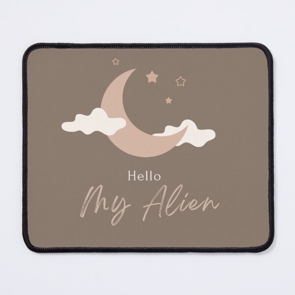 Item preview, Hello, my Alien! designed and sold by Forevermore7.