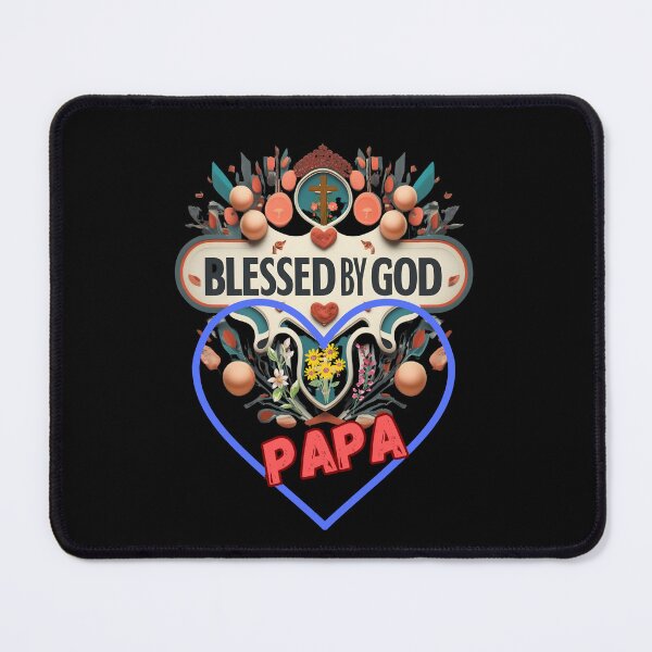 Item preview, BLESSED BY GOD PAPA designed and sold by carlos crane.